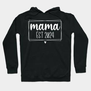 Mama Mom Est 2024 Promoted To Mommy 2024 Hoodie